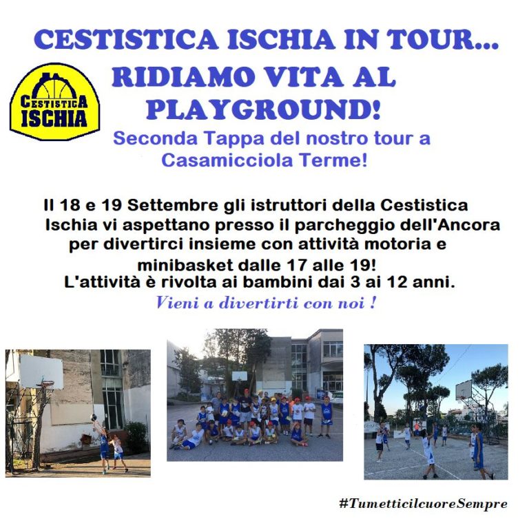 BASKET – CESTISTICA, SECONDA TAPPA DEL PROGETTO “RIDIAMO VITA AL PLAYGROUND” A CASAMICCIOLA TERME