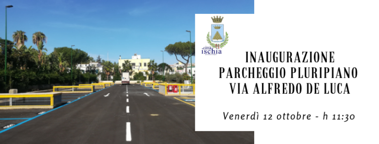 Parcheggio “ex Jolly”, l’inaugurazione venerdì 12 ottobre