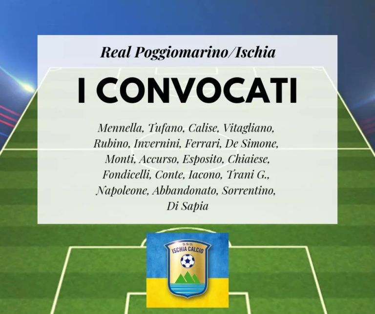 CALCIO – DOMANI ALLE 11 POGGIOMARINO – ISCHIA, I CONVOCATI