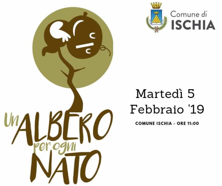 ISCHIA, DOMANI AL MUNICIPIO “UN ALBERO PER OGNI NATO”