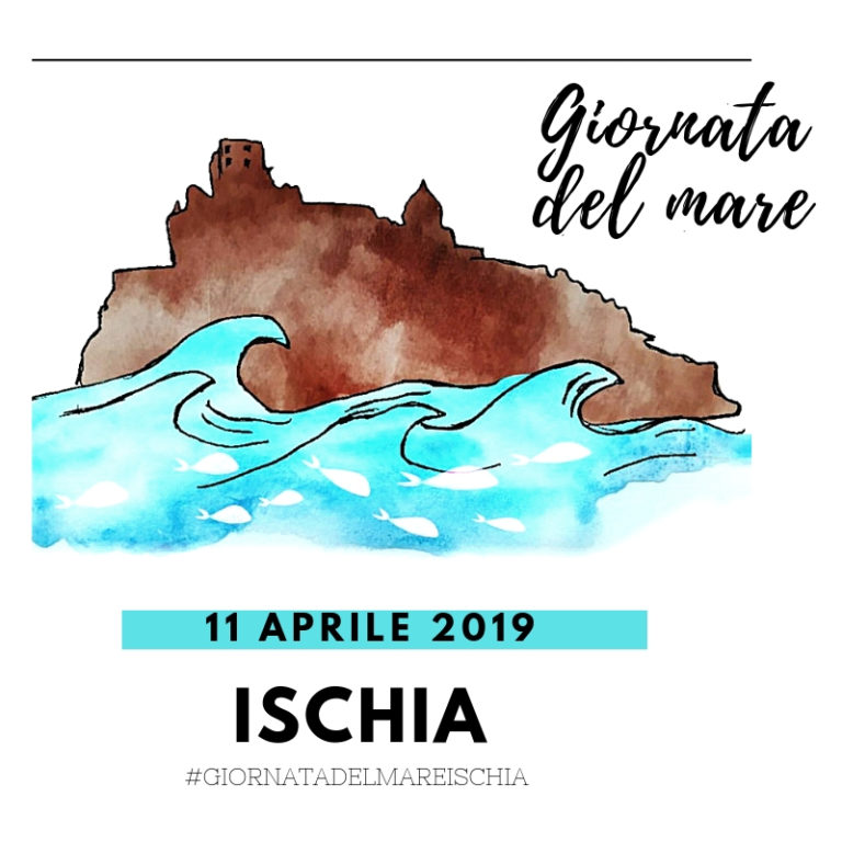 ISCHIA CELEBRA LA GIORNATA DE MARE, L’ APPUNTAMENTO  L’11 APRILE