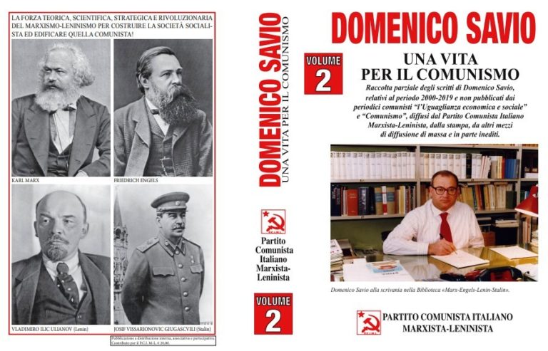 “UNA VITA PER IL COMUNISMO”, SONO IN FASE DÌ STAMPA I PRIMI DUE VOLUMI DI UNA RACCOLTA PARZIALE DEGLI SCRITTI DI  DOMENICO SAVIO