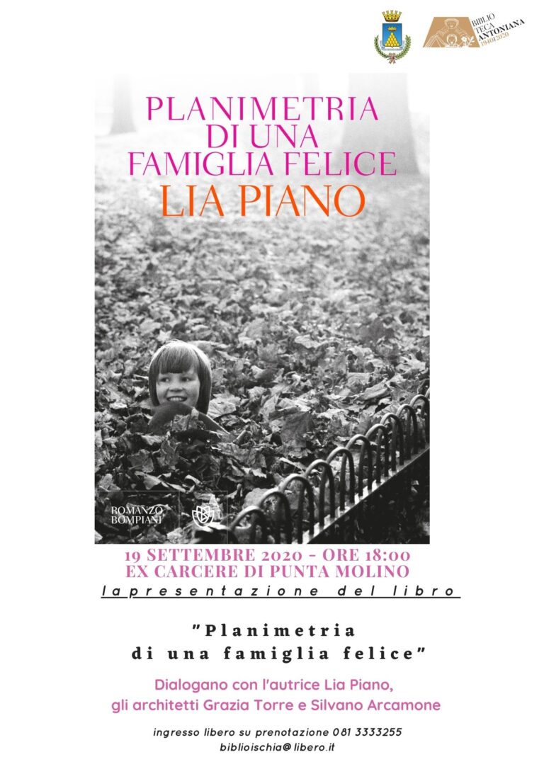 “PLANIMETRIA DI UNA FAMIGLIA FELICE” LIA PIANO A ISCHIA CON IL SUO LIBRO D’ESORDIO