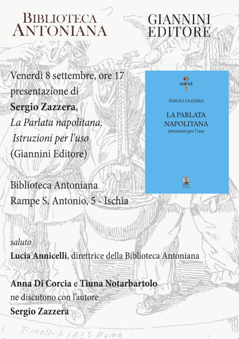 LA PARLATA NAPOLITANA. ISTRUZIONI PER L’USO DI SERGIO ZAZZERA ALLA BIBLIOTECA ANTONIANA DI ISCHIA 