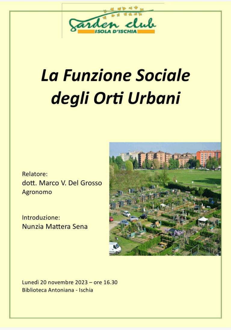 LA FUNZIONE SOCIALE DEGLI ORTI URBANI: IL DIBATTITO PROMOSSO DAL GARDEN CLUB ISCHIA