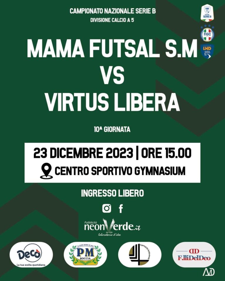 CALCIO A 5: MAMA FUTSAL S.M VS VIRTUS LIBERA: DOMANI LA DIRETTA SUL CANALE 80 